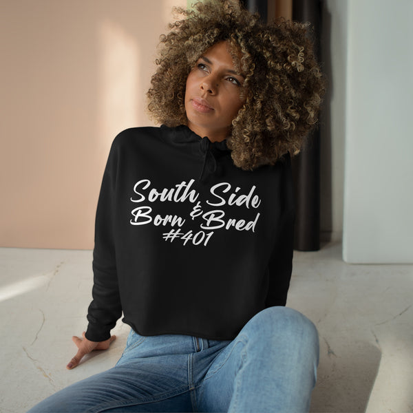 South Side Born and Bred - Crop Hoodie