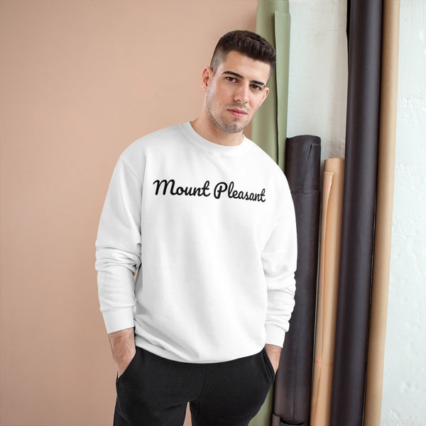 Mount Pleasant Neighborhood - Champion Sweatshirt