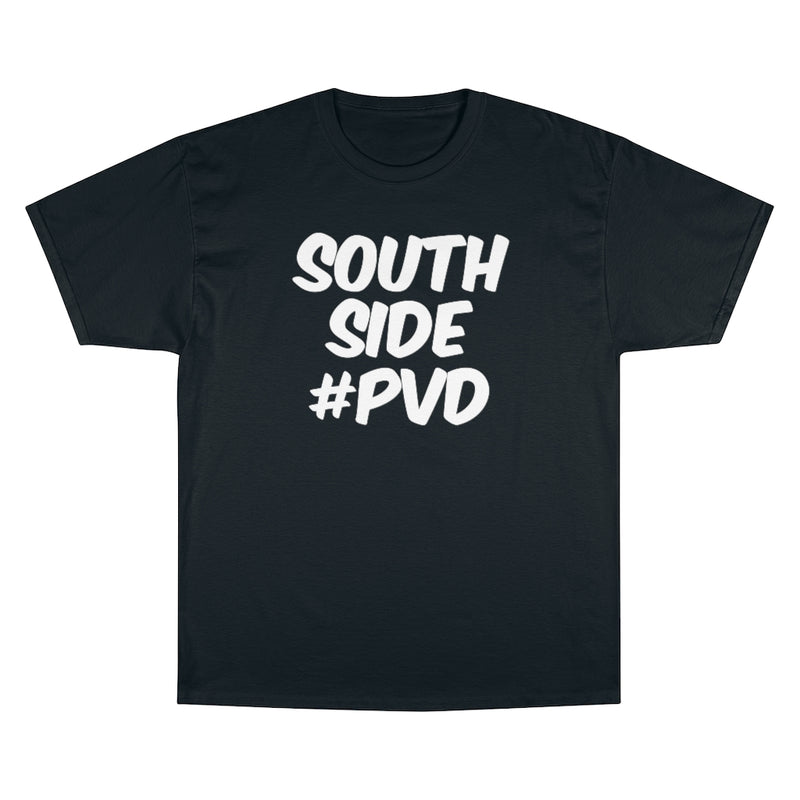 South Side #PVD - Champion T-Shirt