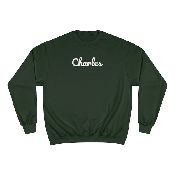 Charles Neighborhood - Champion Sweatshirt