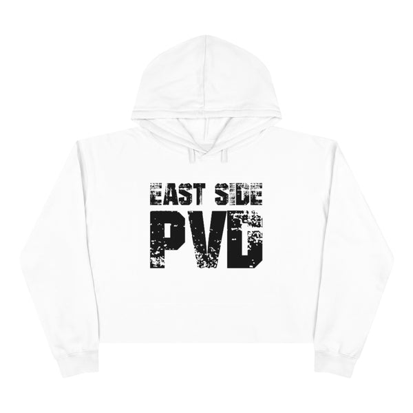 East Side PVD Grunge - Crop Hoodie