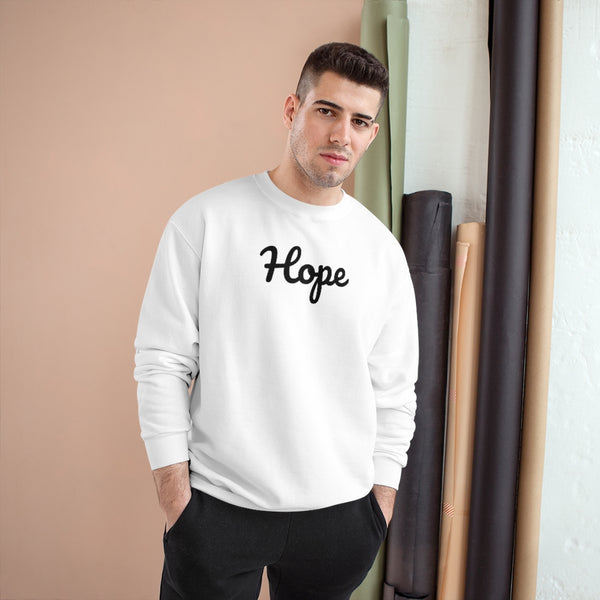 Hope Neighborhood - Champion Sweatshirt