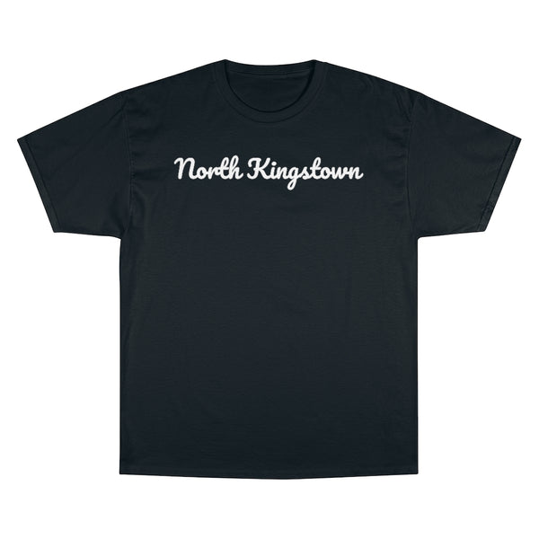 North Kingstown, RI - Champion T-Shirt