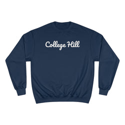 College Hill Neighborhood - Champion Sweatshirt