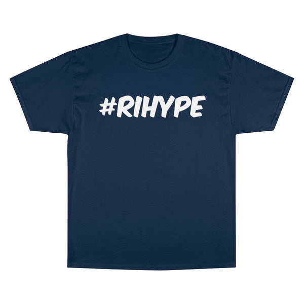 #RIHYPE - Champion T-Shirt