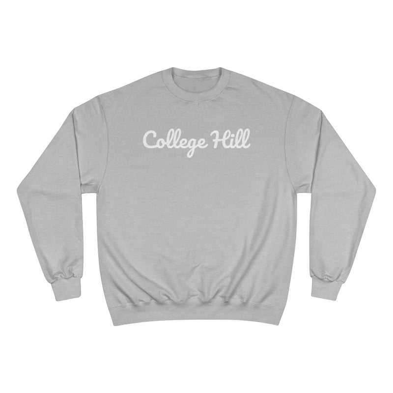 College Hill Neighborhood - Champion Sweatshirt